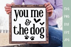 You Me & The Dog - Dog Lover Home Decor Sign SVG Product Image 1