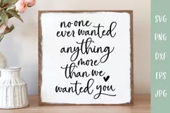 Nursery Decor SVG | Baby SVG | More Than We Wanted You Product Image 1