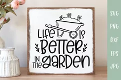 Life Is Better In The Garden SVG | Garden Lover SVG Product Image 1