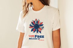 Land of the free because of the Brave.Sunflower. 4th of july Product Image 2
