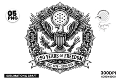 patriotic eagle svg, usa 250th anniversary, sublimation design png, 1776-2026 svg, american flag eagle, 4th of july svg, liberty 250 png, independence day svg, usa pride sublimation, patriotic shirt design