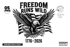250th anniversary, freedom design, 4th of July sublimation design, USA pride, national pride, eagle SVG, anniversary SVG, USA flag design, 1776-2026, patriotic crafts, sublimation design, patriotic apparel, eagle vector, 250 years of freedom, independence