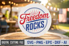 Freedom Rocks SVG File | 4th of July Round Sign SVG Product Image 1