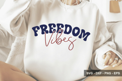 Freedom Vibes - 4th Of July Design Product Image 1