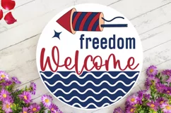Freedom Welcome SVG, 4th Of July Round Sign SVG Design Product Image 3