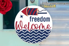 Freedom Welcome SVG, 4th Of July Round Sign SVG Design Product Image 2