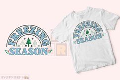 Freezing Season, Winter Christmas SVG T-shirt Design Product Image 2