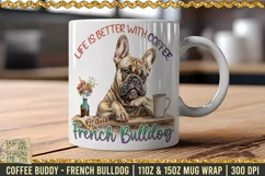 French Bulldog Coffee Buddy Mug Wrap 11oz & 15oz Mug Wrap Product Image 1