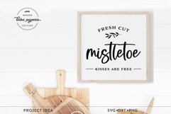 Fresh Cut Mistletoe Sign | Farmhouse Christmas svg Product Image 4