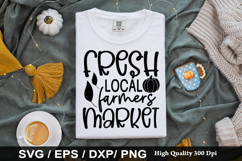 Fresh local farmers market SVG - Fall Quotes Design Product Image 1