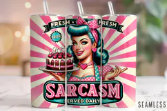 Fresh Sarcasm Served Daily Tumbler Wrap, Funny Tumbler Wrap Product Image 1