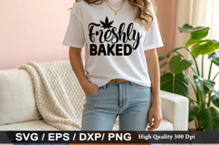 Freshly Baked - Weed SVG Design Product Image 1