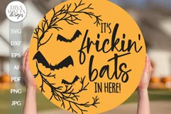 It's Frickin Bats In Here SVG I Love Halloween Bats SVG Product Image 1