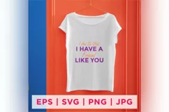 I Am So Glad I Have A Friend Like You Friend Day Product Image 2