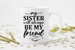 My Sister will always be my friend SVG, Sister SVG Design Product Image 2