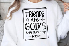 Friends are god&#039;s way of caring SVG, Friendshipe SVG Designs Product Image 1