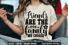 Best Friend SVG Design - Friends are the family we choose Product Image 3