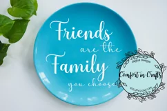 Friends are Family You Choose SVG Product Image 1