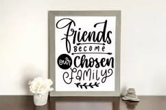 Friends Become Our Choosen Family SVG Cut File Product Image 1