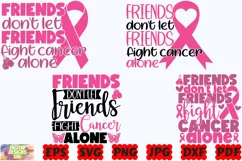 Friends Don't Let Friends Fight Cancer Alone SVG |Cancer SVG Product Image 1