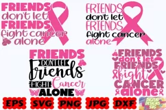 Friends Don't Let Friends Fight Cancer Alone SVG | Cancer Product Image 1