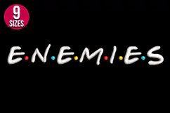 Friends-Inspired Enemies Text Embroidery Design - 9 Sizes Product Image 2