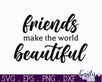 Farmhouse Friend Sign Svg, Friends Make The World Beautiful Product Image 2