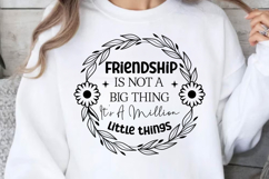 Friendship is not a big thing SVG, Friendshipe SVG Design Product Image 1