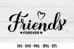Friends forever SVG. Friendship quote. Friendship Day gift Product Image 1