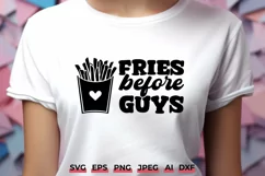 Funny Valentine's Day SVG - Fries Before Guys Shirt Design Product Image 1