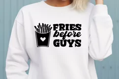 Funny Valentine's Day SVG - Fries Before Guys Shirt Design Product Image 3