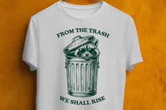 Funny Trash Panda SVG From The Trash We Shall Rise PNG Product Image 3