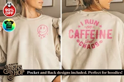 I run on caffeine and chaos | Funny T-shirt | SVG, DTF, PNG Product Image 3