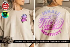 Inhale Tacos, Exhale Negativity | Funny T-shirt | SVG, DTF Product Image 3