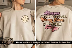 And yet youre talking | Funny T-shirt | SVG, DTF, PNG Product Image 1
