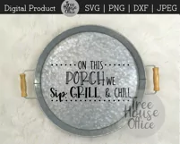 Front Porch svg, We Sip Grill Chill SVG for DIY Signs Product Image 3