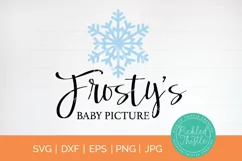 Funny Winter SVG - Frosty's Baby Picture Product Image 1