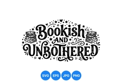 Hand Lettered Bookish And Unbothered Quote Design Product Image 1