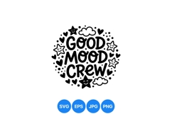 Hand Lettered Good Mood Crew SVG Cut File Product Image 1