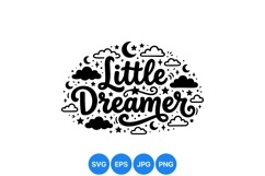 Hand Lettered Little Dreamer Night Sky SVG Graphic Product Image 1