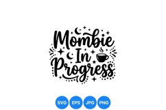 Funny Mombie SVG Design For Mom Life Crafts Product Image 1