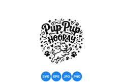 Cute Pup Pup Hooray Dog SVG Illustration Design Product Image 1
