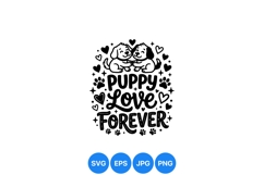 Hand Drawn Puppy Love Forever Svg Illustration Design Product Image 1