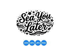 Cute Sea You Later Ocean SVG Phrase Design Product Image 1