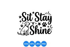 Sit Stay Shine Dog SVG Design For Crafting Product Image 1