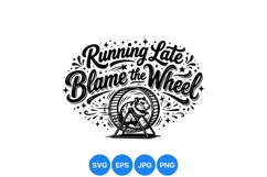 Funny Running Late Hamster Wheel SVG Design Product Image 1