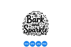 Hand Lettered Bark And Sparkle Dog SVG Design Product Image 1