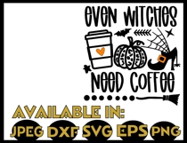 Fall SVG DXF JPEG Silhouette Cricut Halloween witches coffee Product Image 2