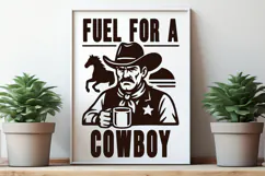 Fuel for a Cowboy SVG PNG | Western Coffee Mug Print Design Product Image 2