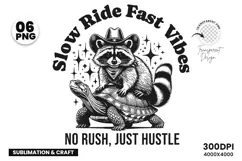 Slow Ride Shirt, Fast Vibes SVG, Raccoon Cowboy SVG, Fueled by Chaos SVG, Funny Turtle Graphic, Western Rodeo Shirt, Cowboy Animal Clipart, Hustle Shirt SVG, Raccoon Graphic Tee, Country Vibes Shirt